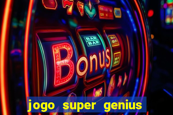 jogo super genius paga mesmo